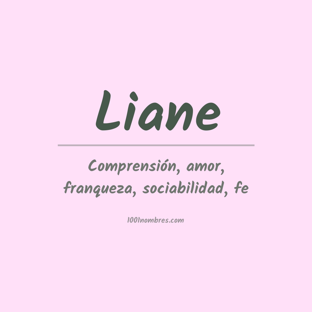 Significado del nombre Liane