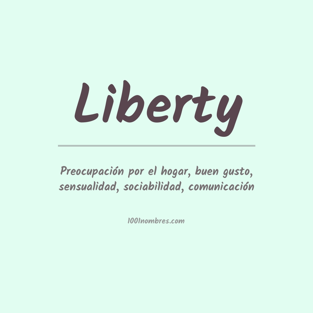 Significado del nombre Liberty