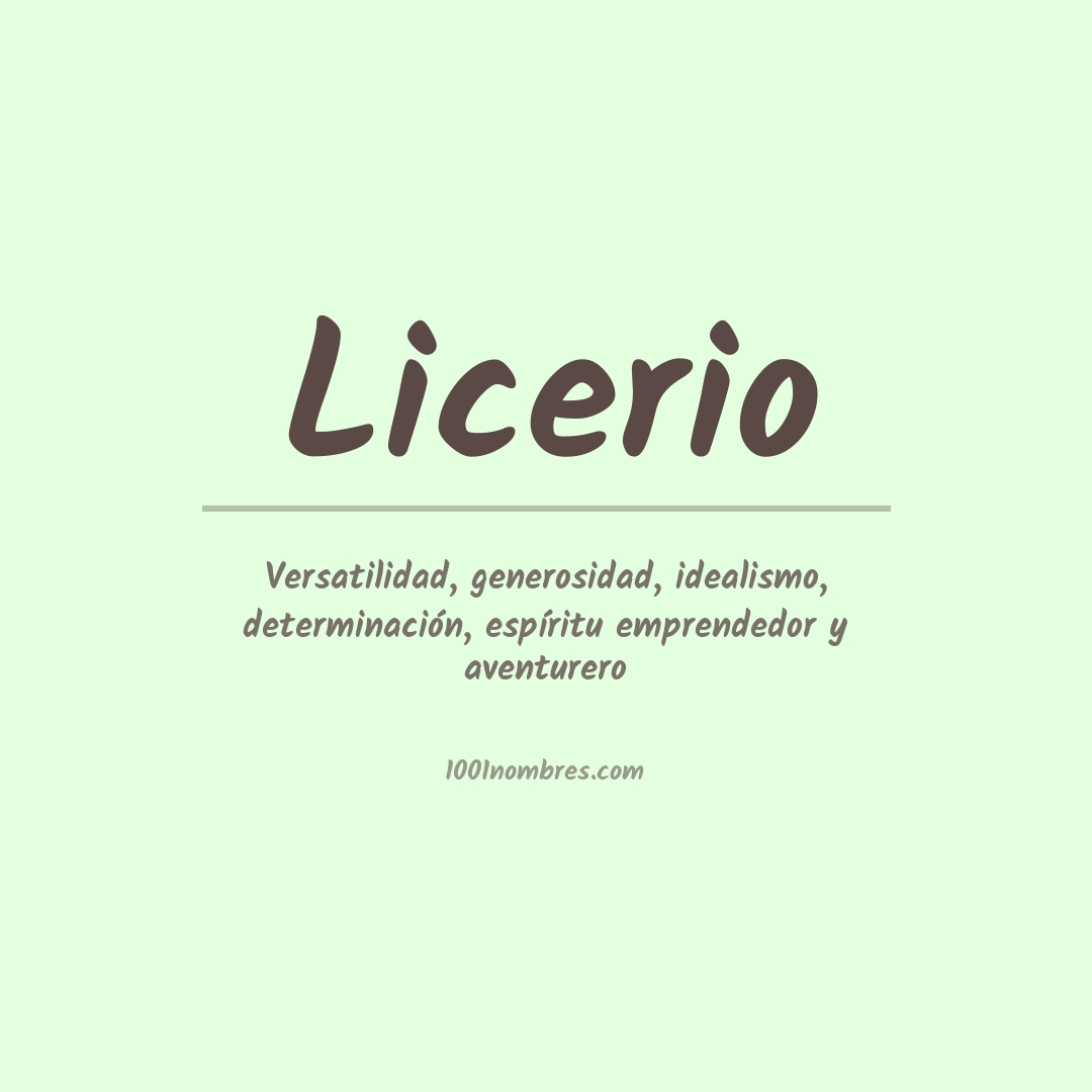 Significado del nombre Licerio Significado del nombre Licerio