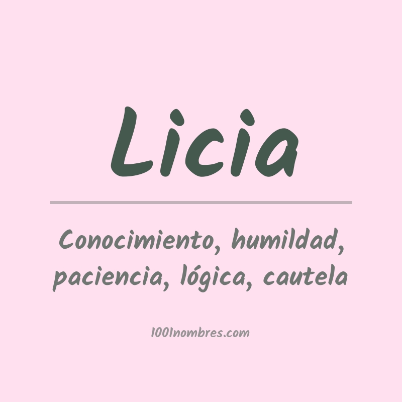 Significado del nombre Licia