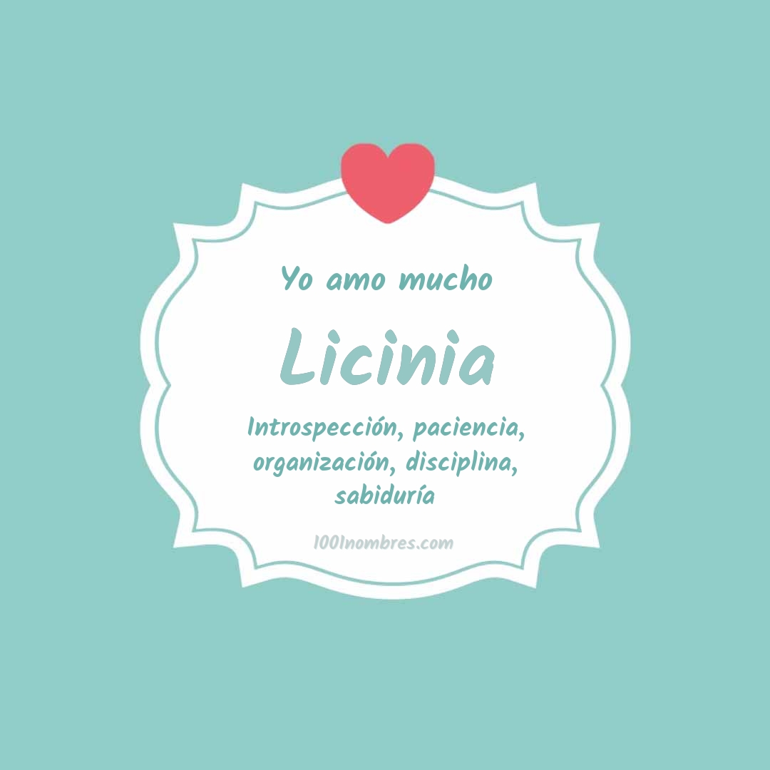 Yo amo mucho Licinia