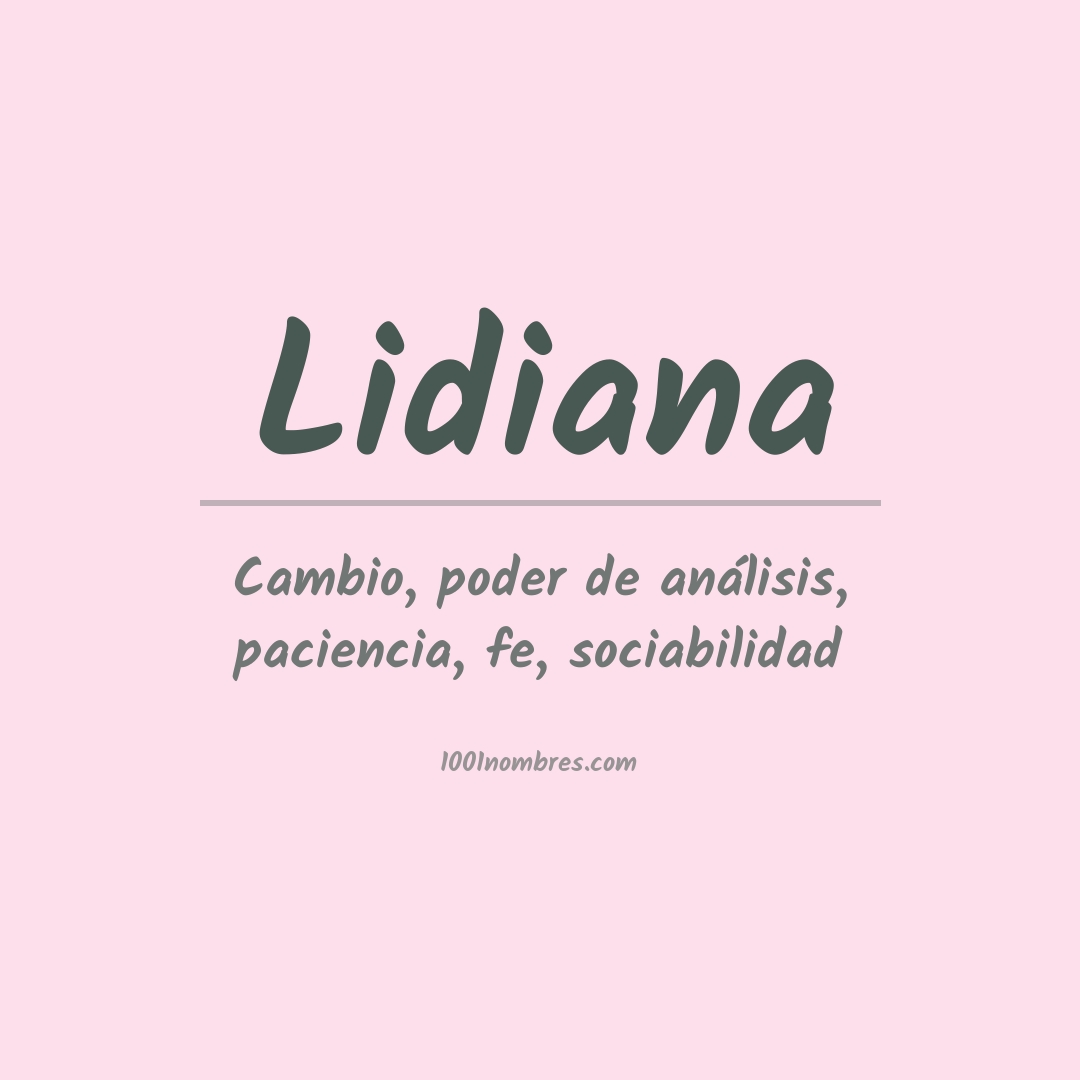 Significado del nombre Lidiana