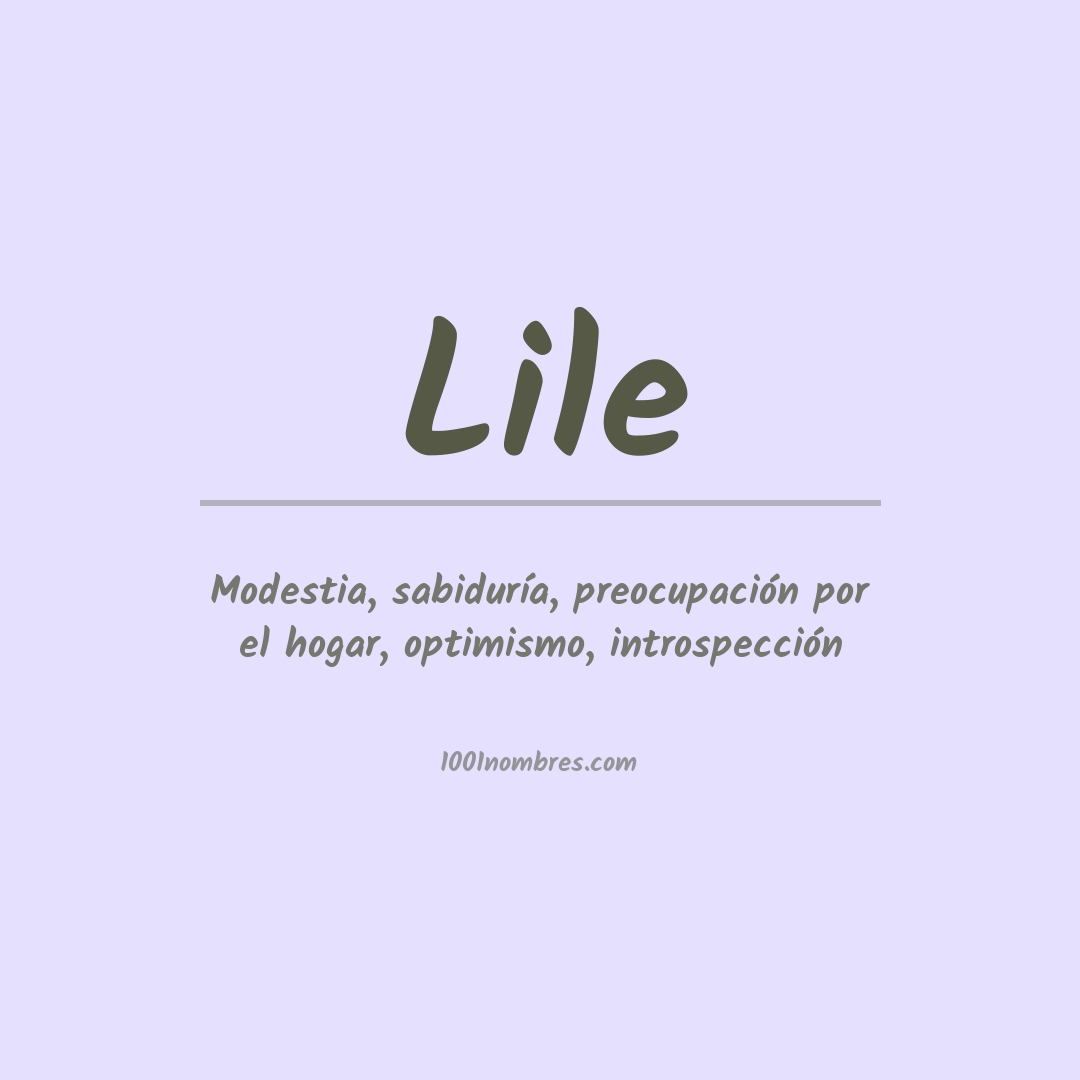 Significado del nombre Lile