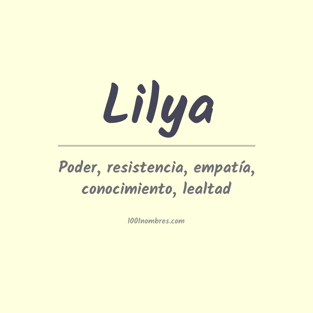 Significado del nombre Lilya