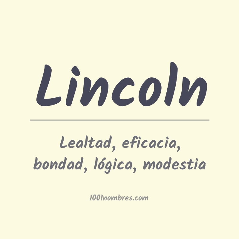 Significado del nombre Lincoln Significado del nombre Lincoln