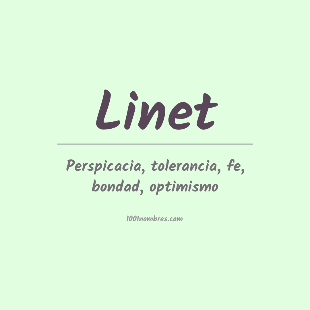 Significado del nombre Linet Significado del nombre Linet