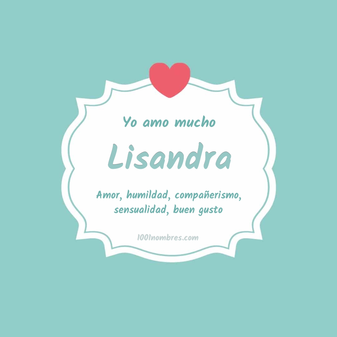 Yo amo mucho Lisandra