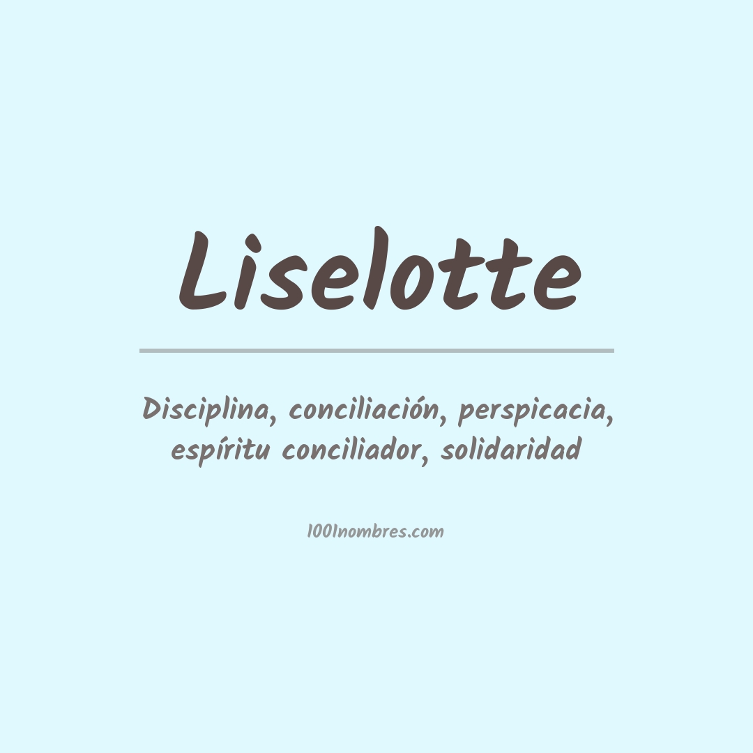 Significado del nombre Liselotte