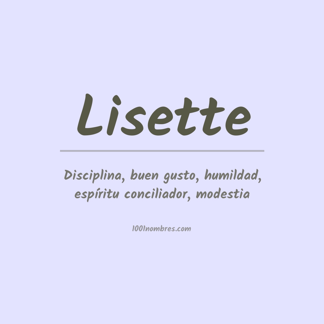 Significado del nombre Lisette