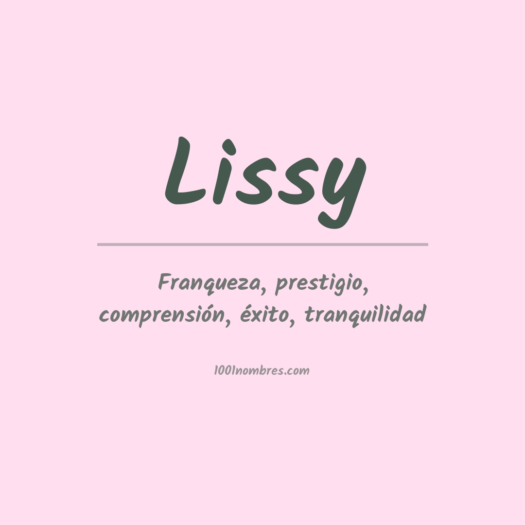 Significado del nombre Lissy