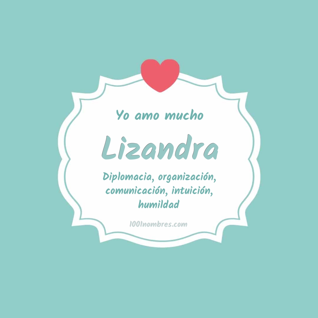 Yo amo mucho Lizandra