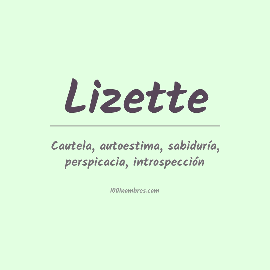 Significado del nombre Lizette