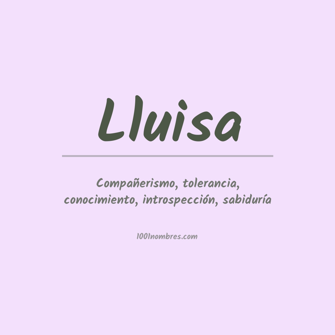 Significado del nombre Lluisa