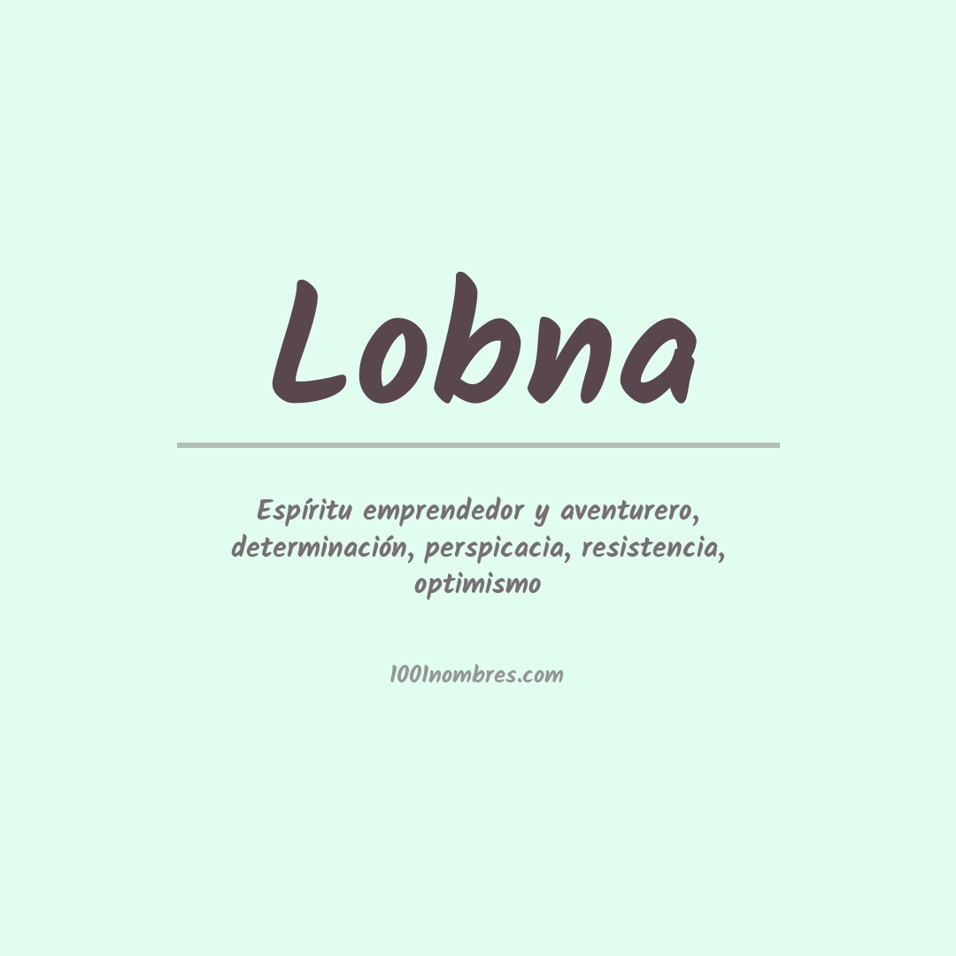 Significado del nombre Lobna