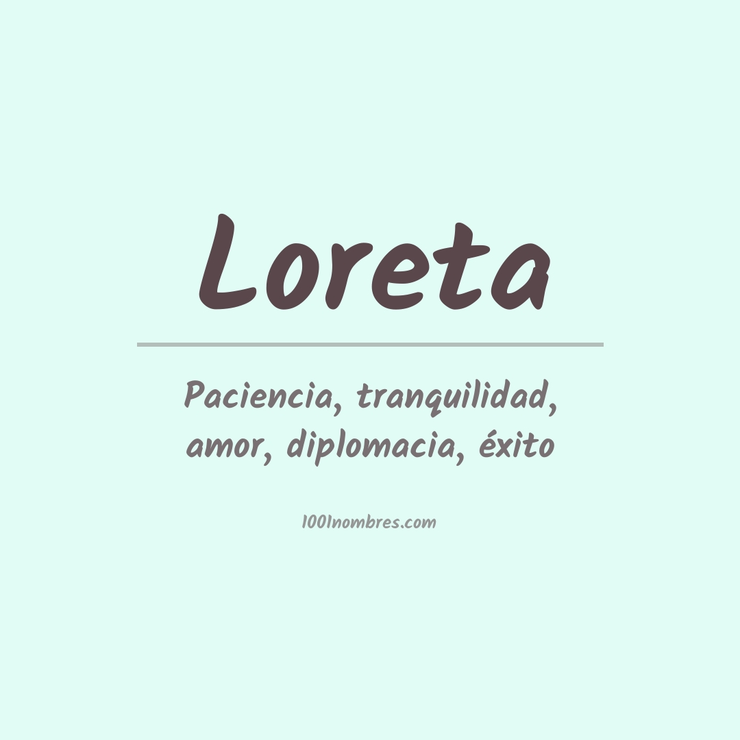 Significado del nombre Loreta