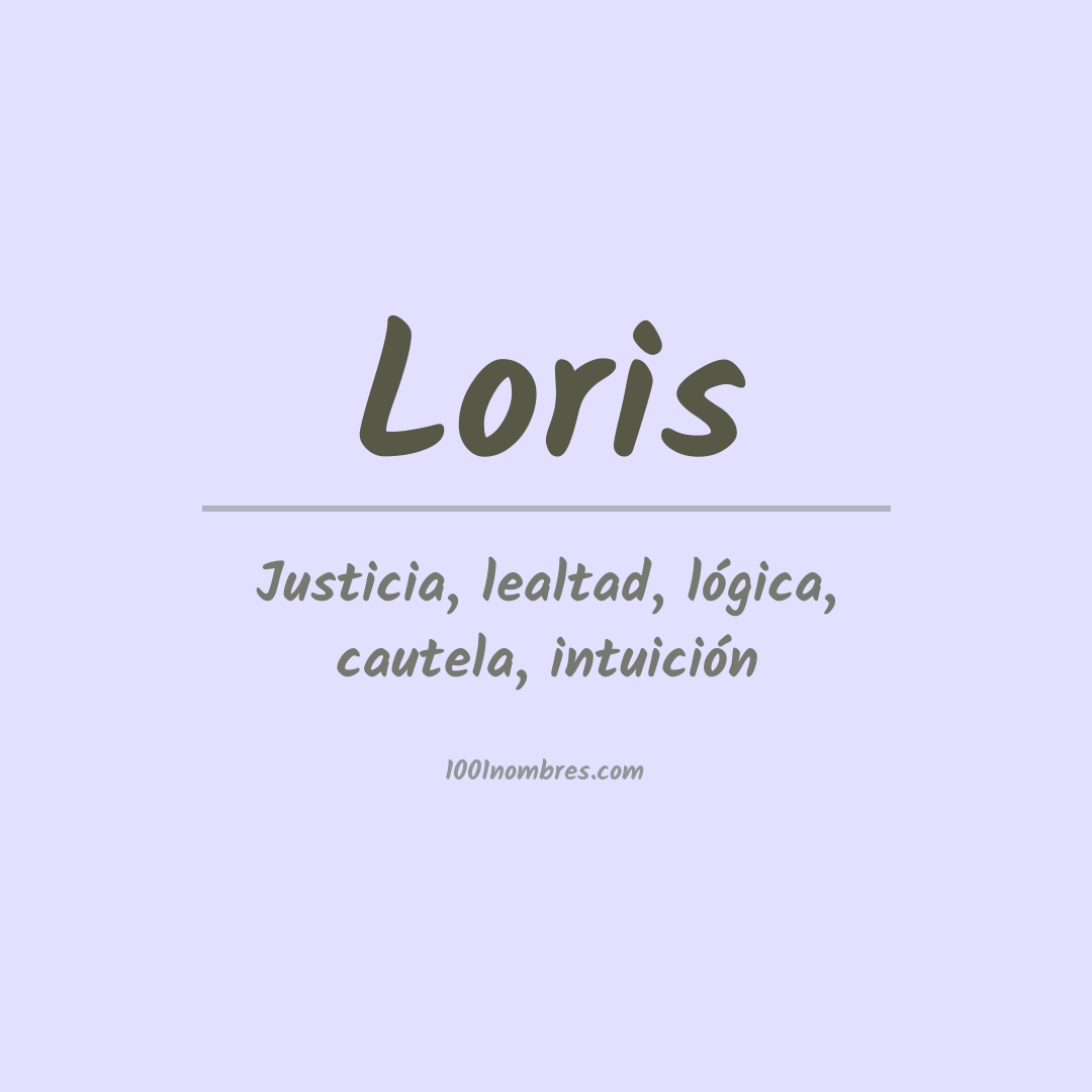 Significado del nombre Loris