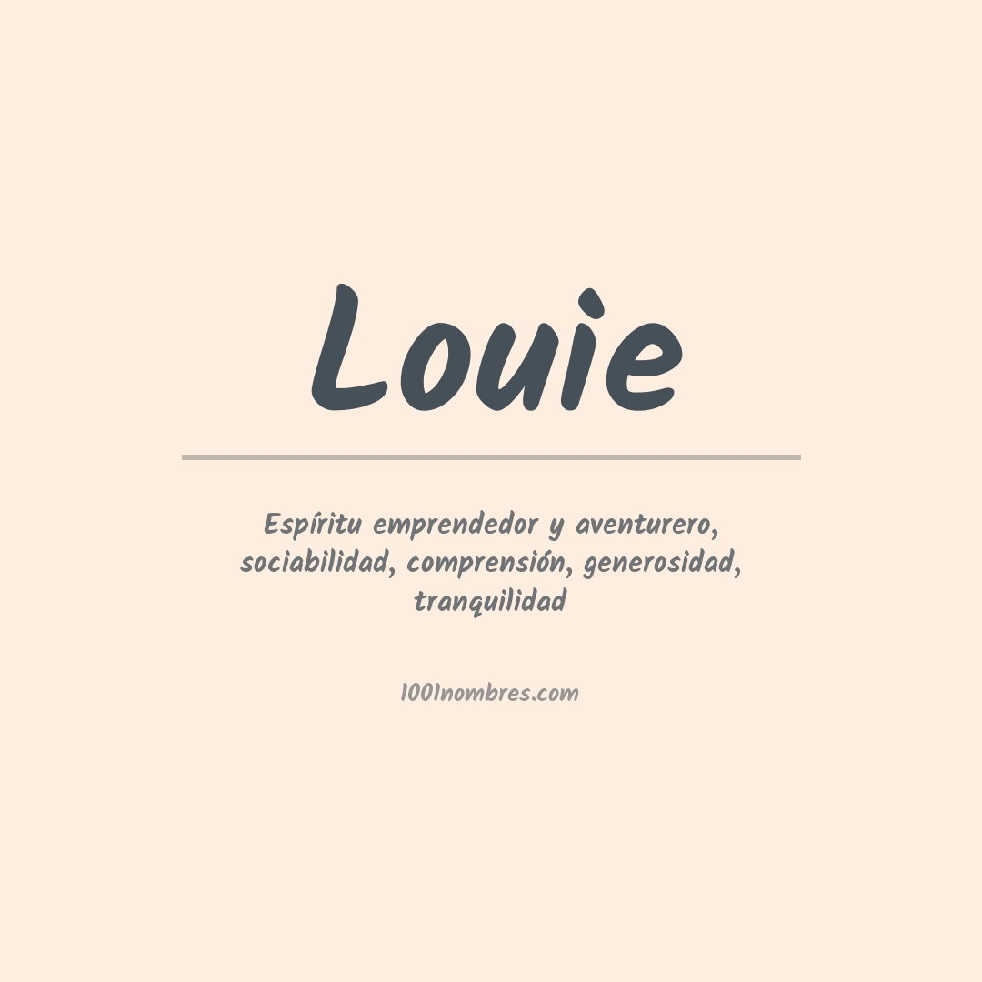 Significado del nombre Louie