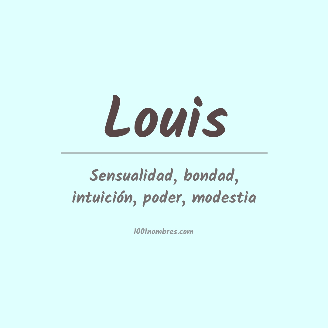 Significado del nombre Louis