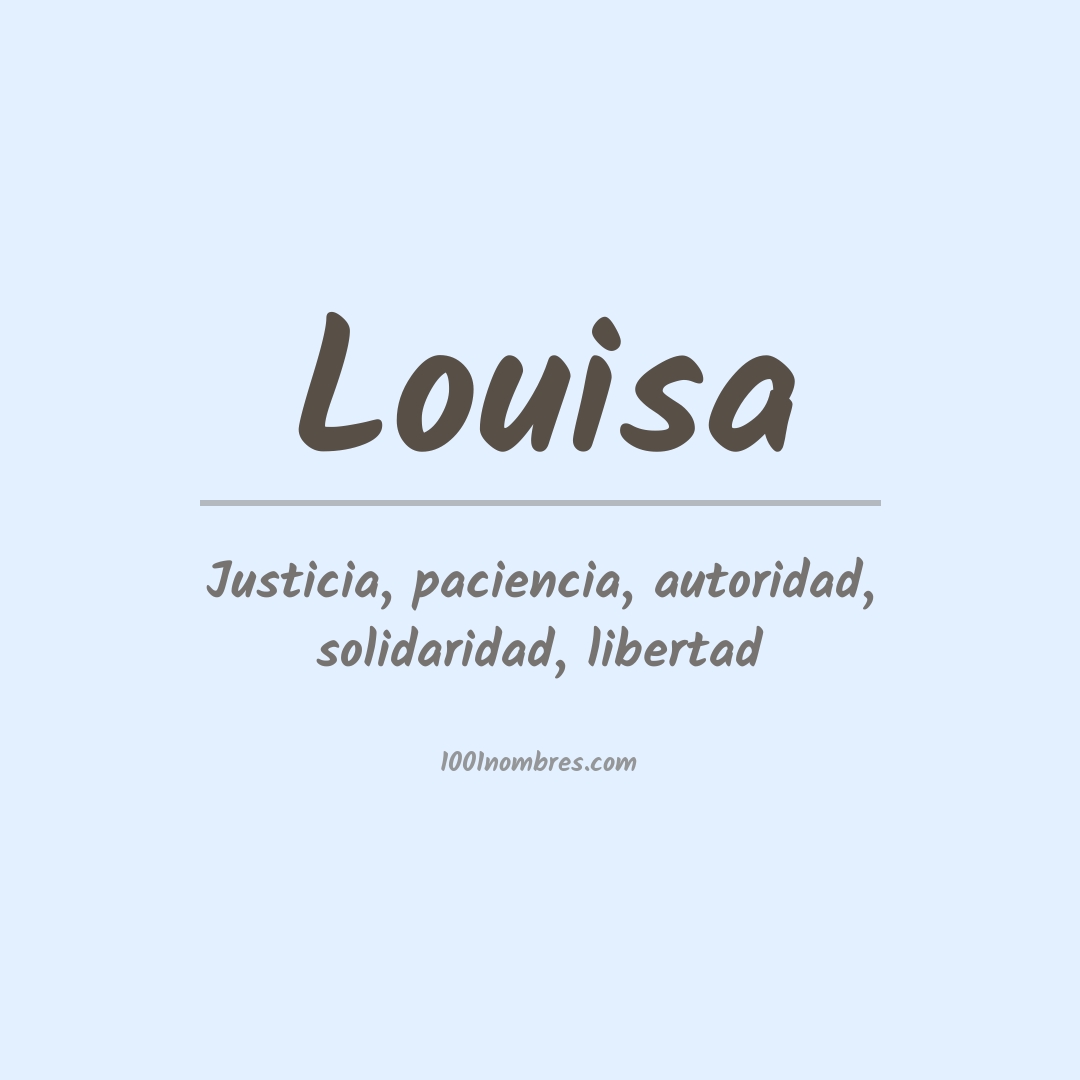 Significado del nombre Louisa