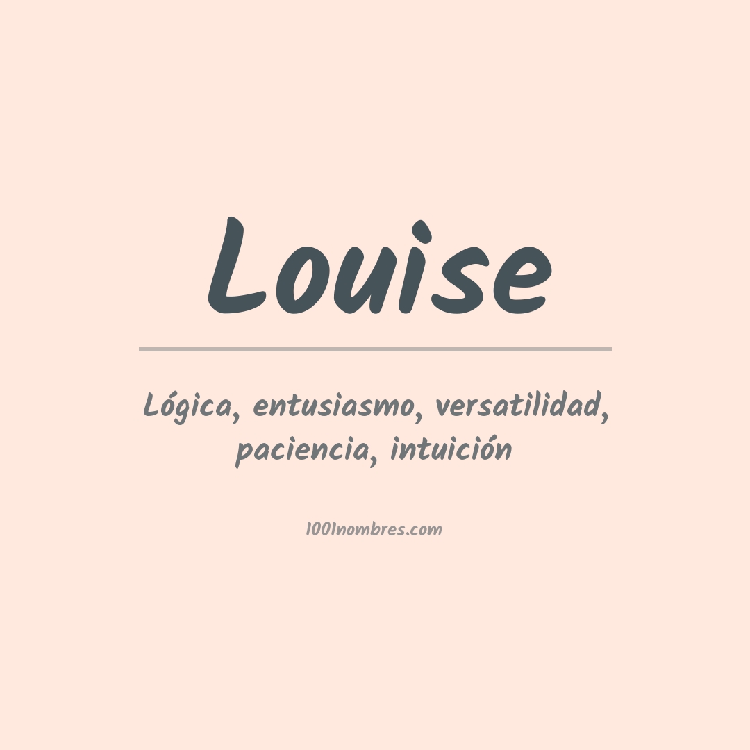 Significado del nombre Louise