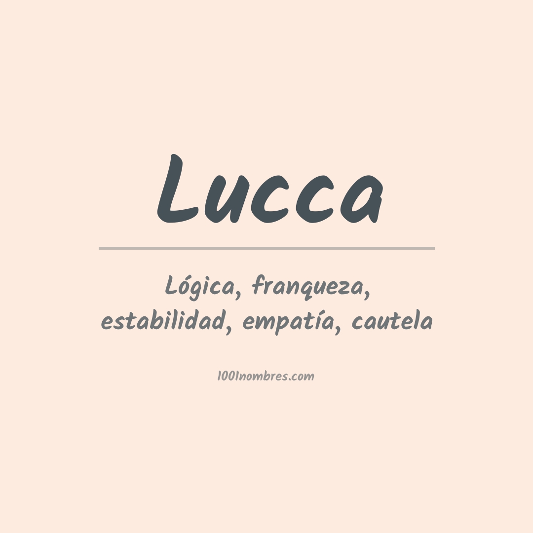 Significado del nombre Lucca