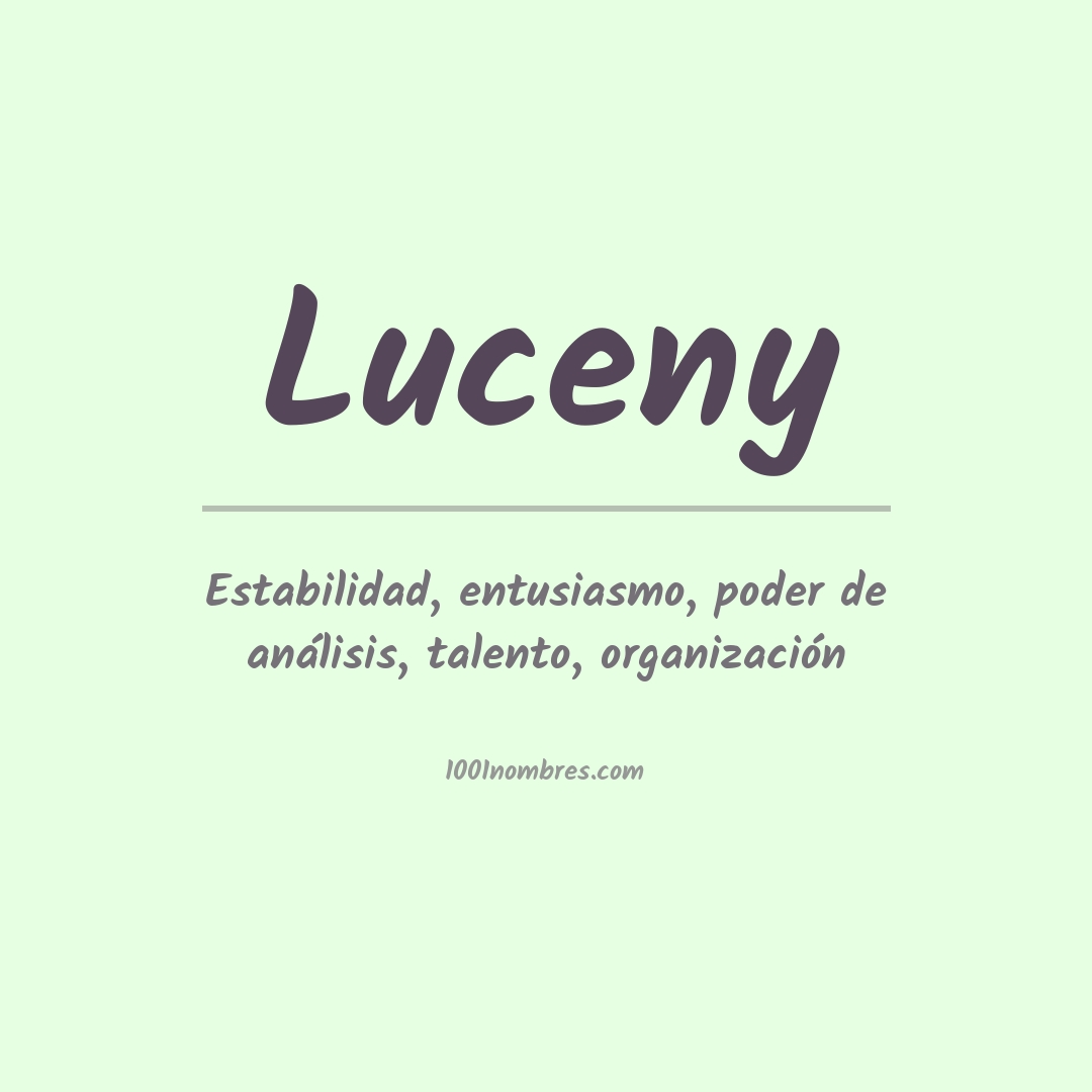 Significado del nombre Luceny