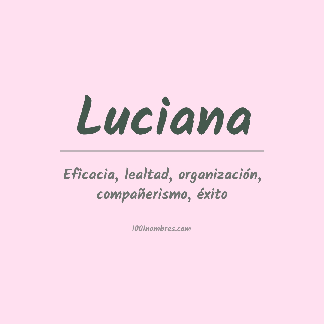 Significado del nombre Luciana
