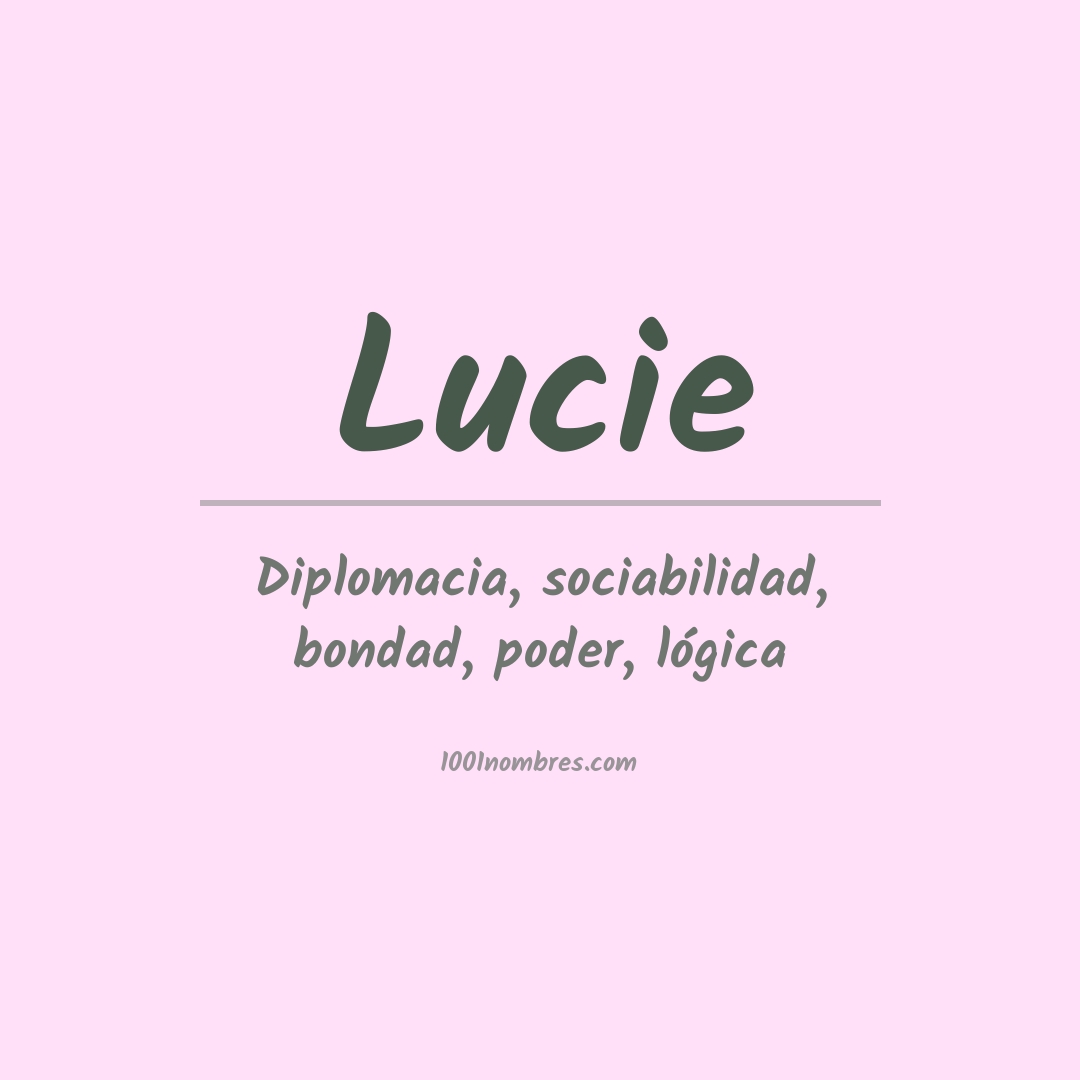 Significado del nombre Lucie