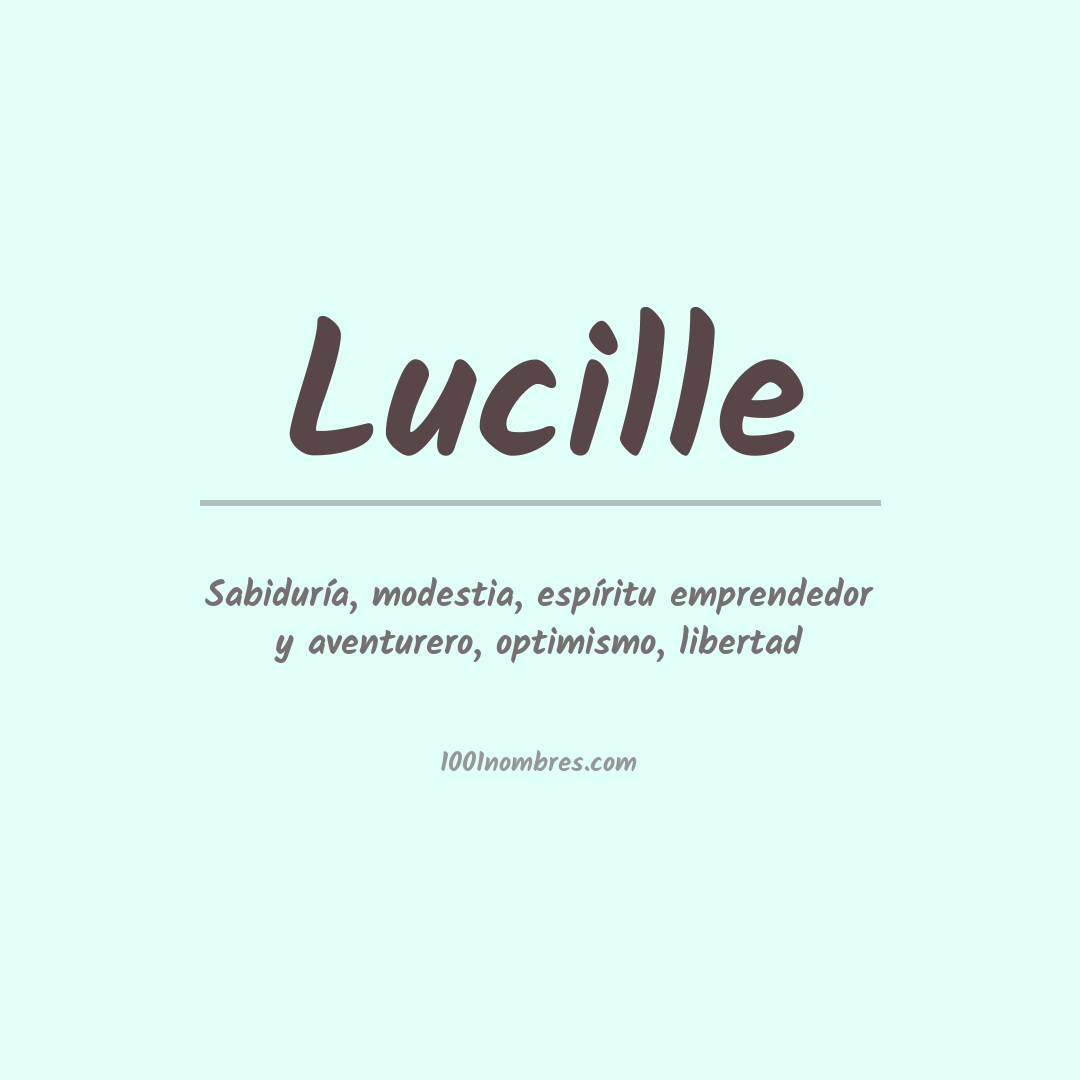 Significado del nombre Lucille Significado del nombre Lucille