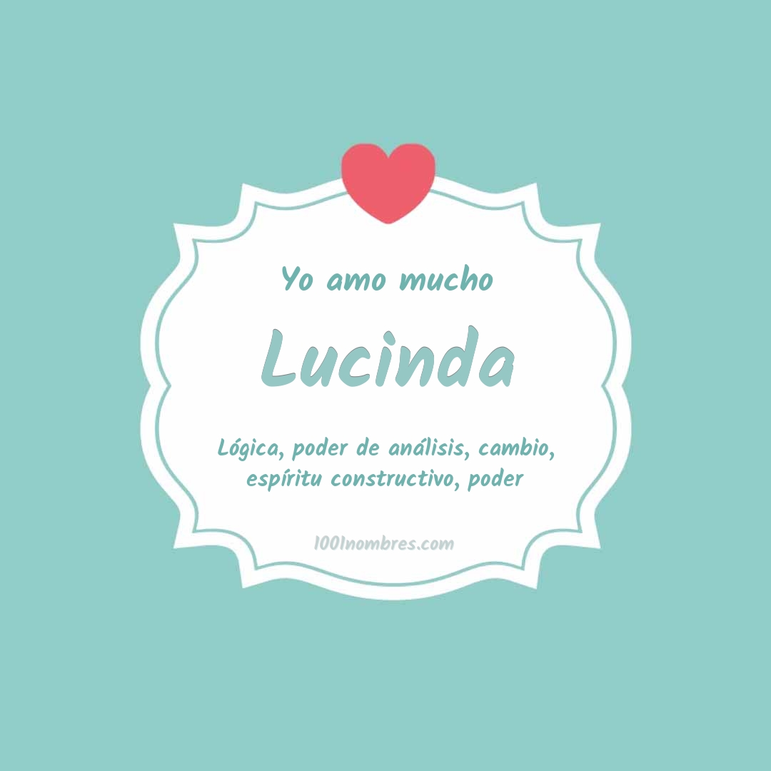 Yo amo mucho Lucinda