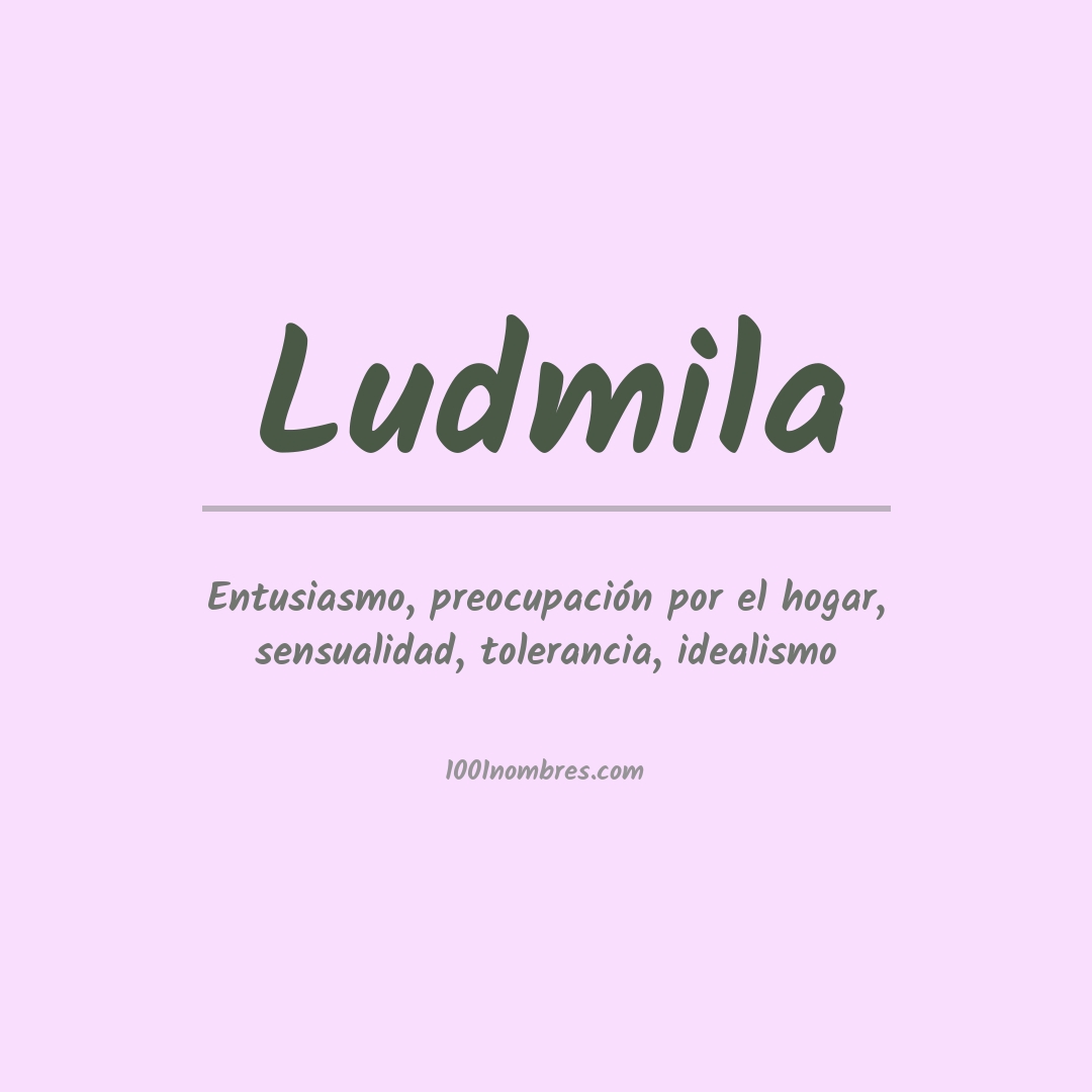 Significado del nombre Ludmila