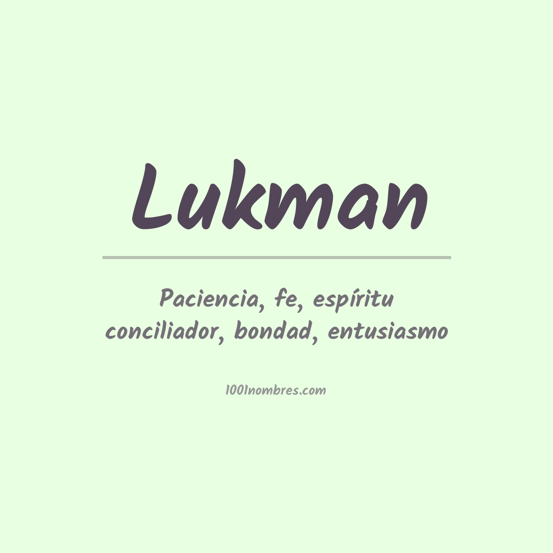 Significado del nombre Lukman