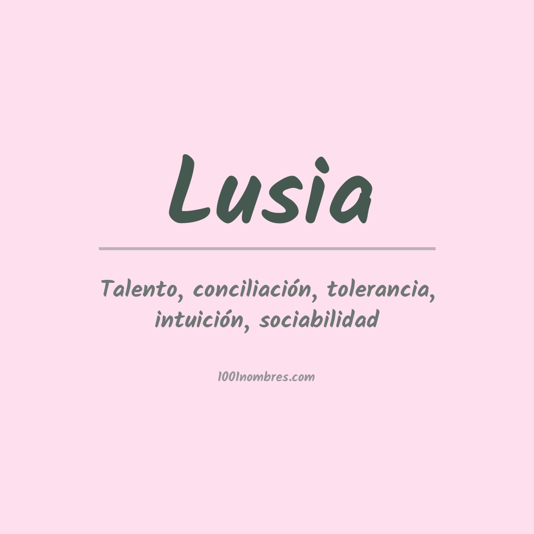 Significado del nombre Lusia