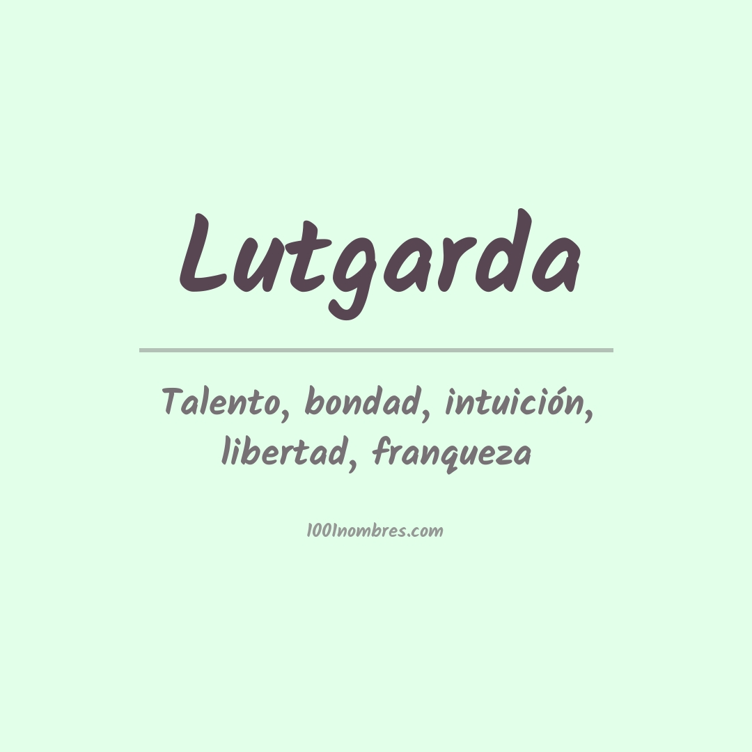Significado del nombre Lutgarda