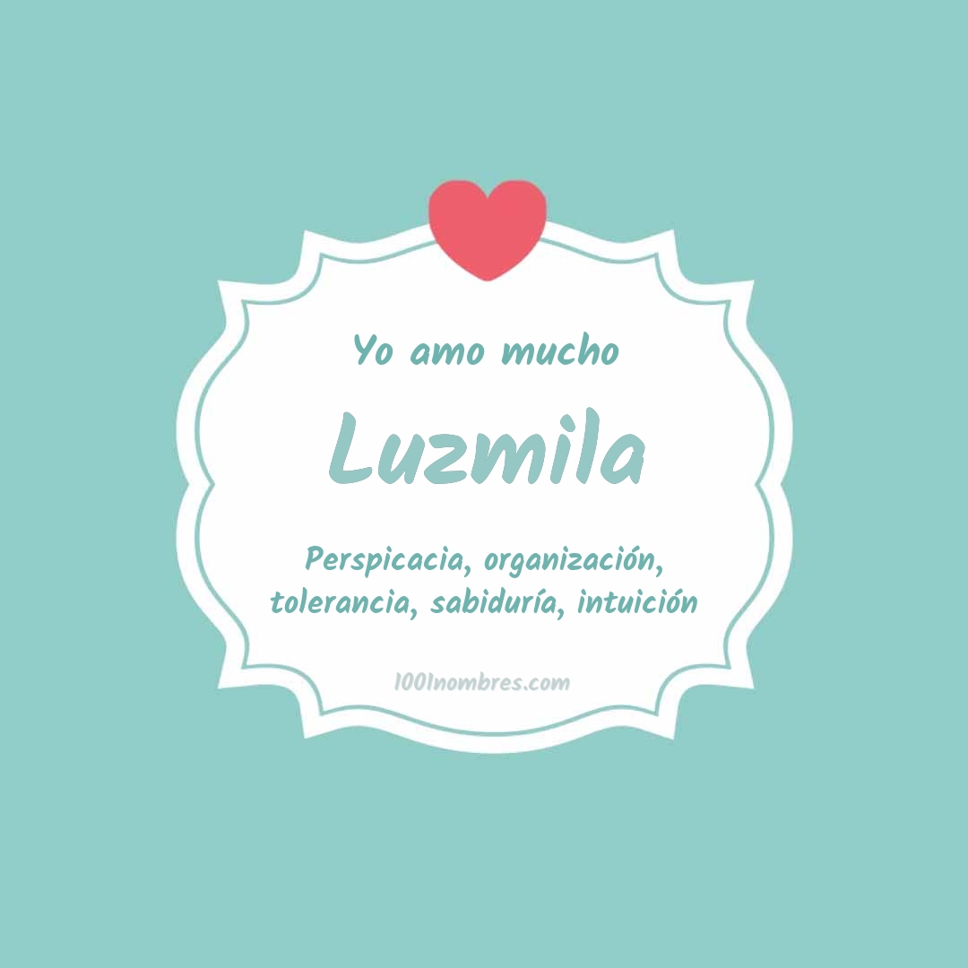 Yo amo mucho Luzmila