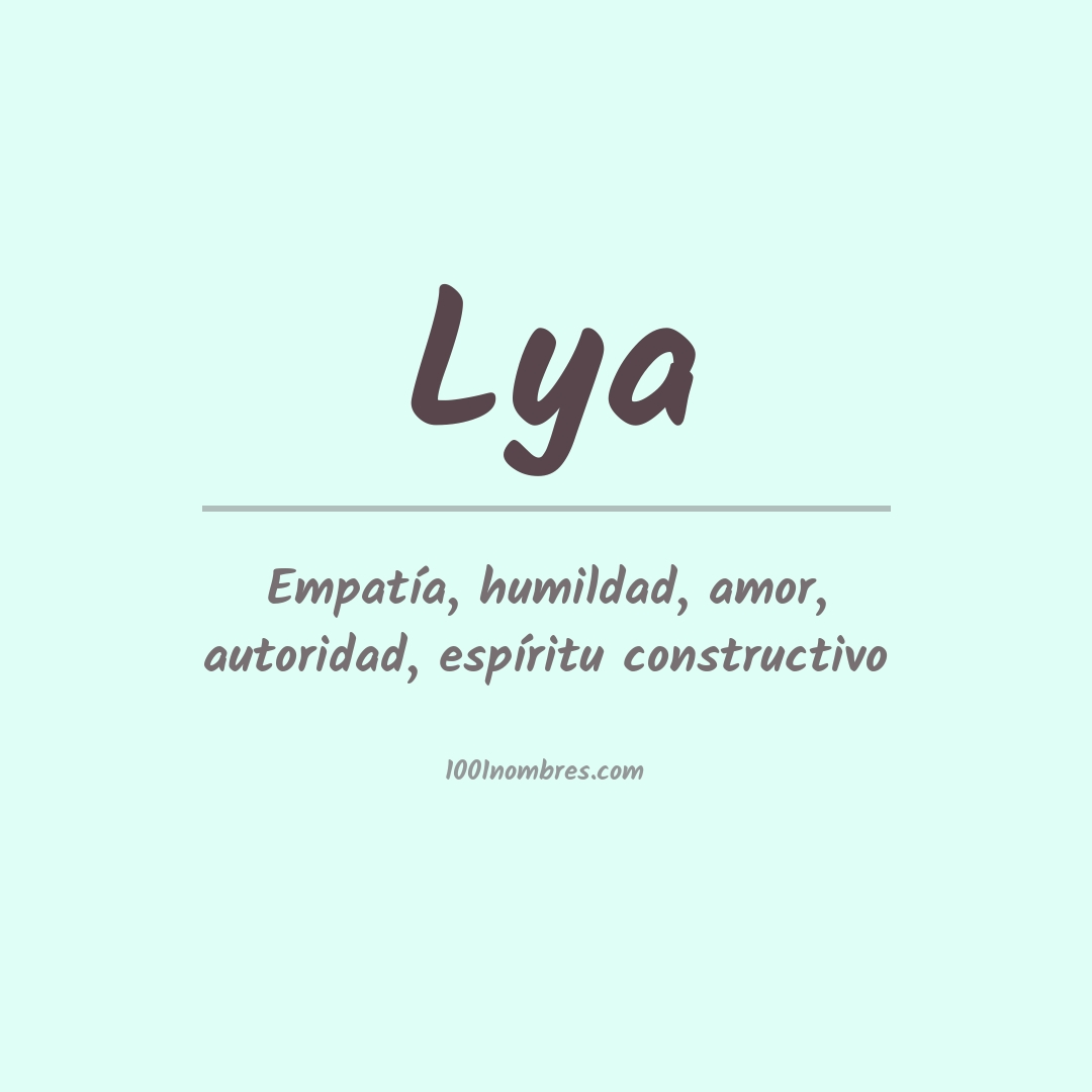 Significado del nombre Lya