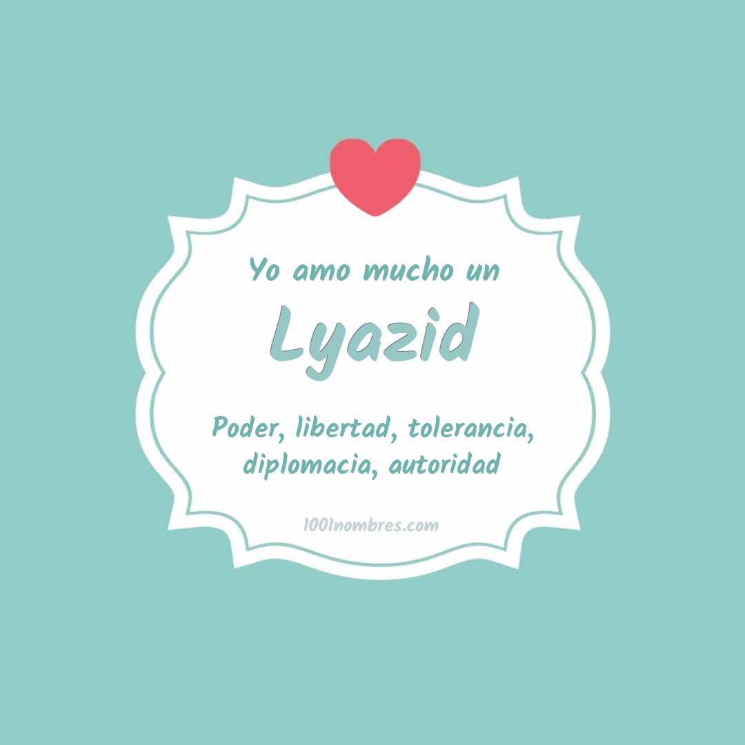 Yo amo mucho Lyazid