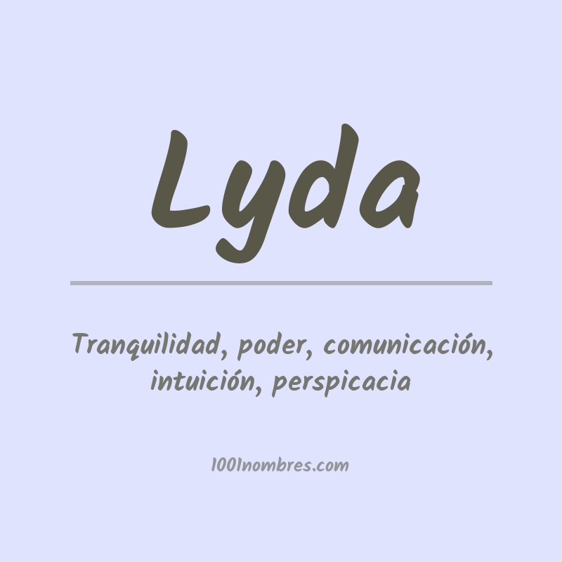 Significado del nombre Lyda