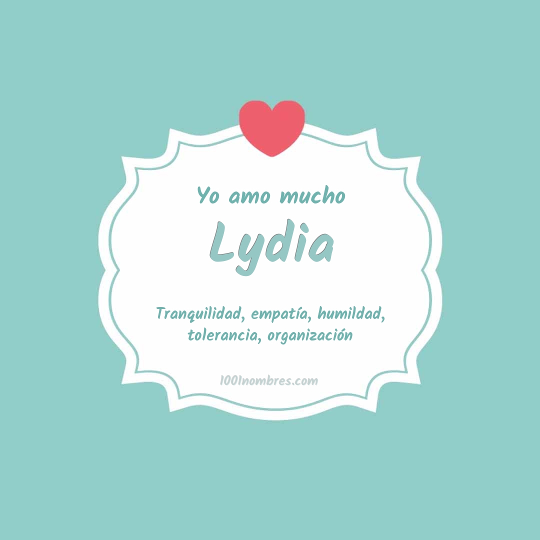 Yo amo mucho Lydia