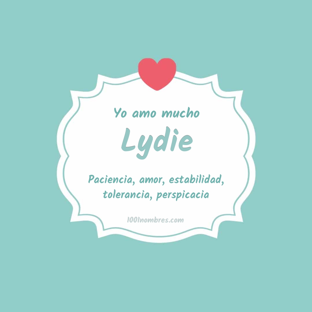 Yo amo mucho Lydie