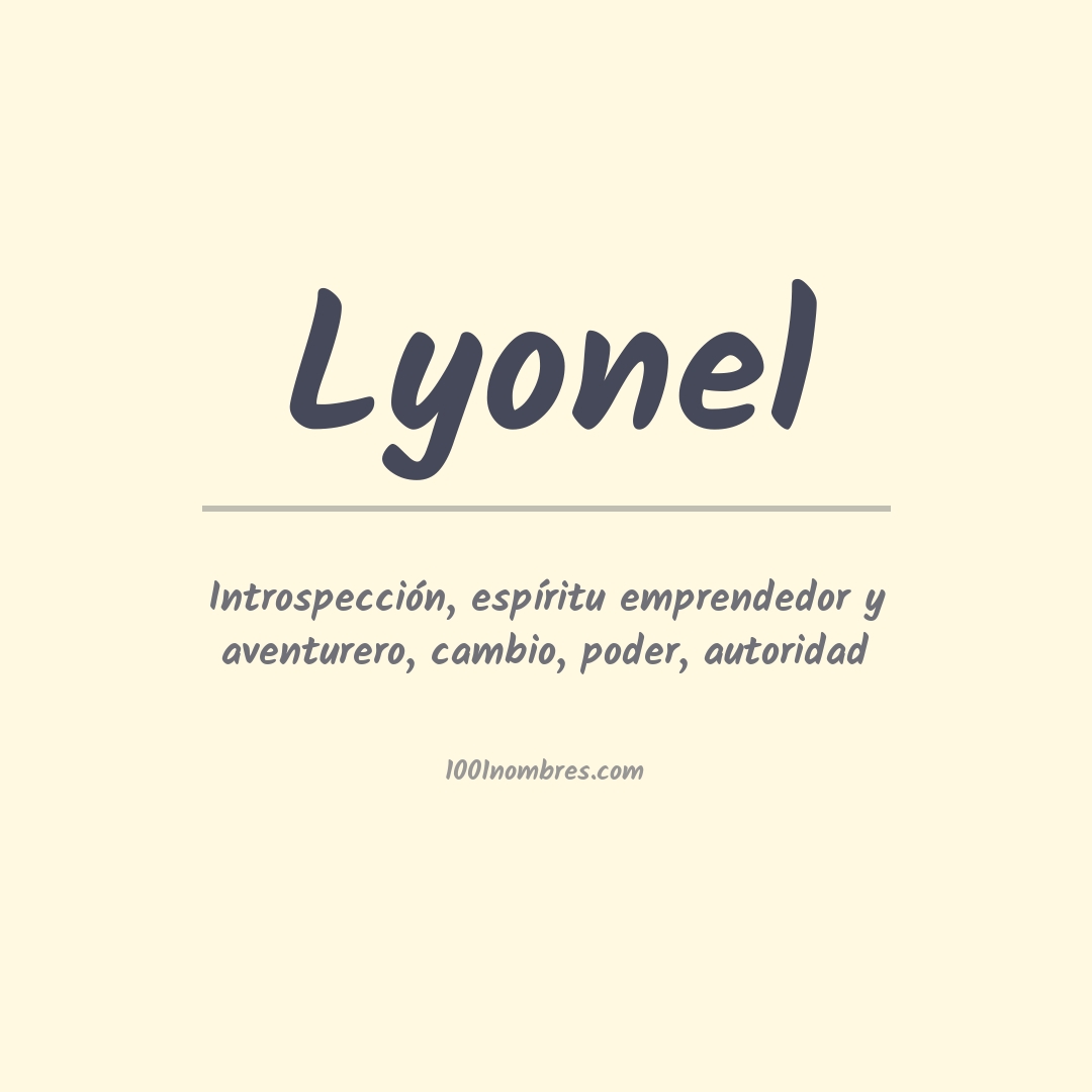 Significado del nombre Lyonel Significado del nombre Lyonel
