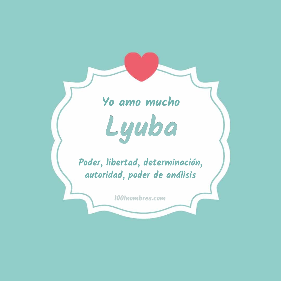 Yo amo mucho Lyuba