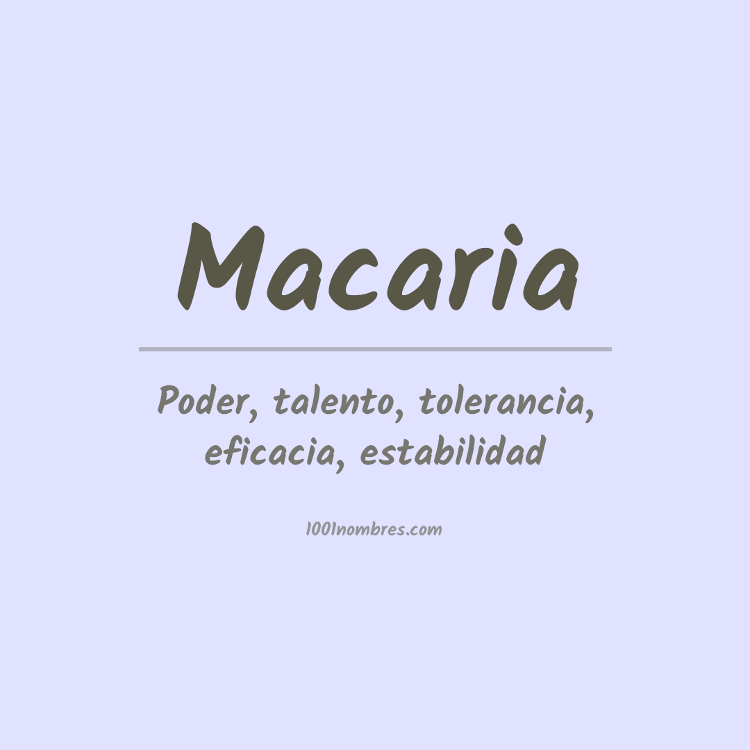 Significado del nombre Macaria