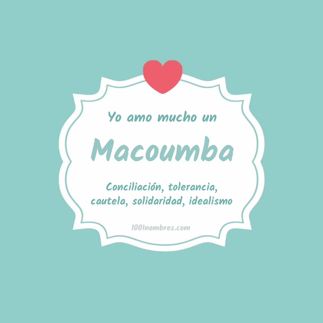 Yo amo mucho Macoumba Yo amo mucho Macoumba
