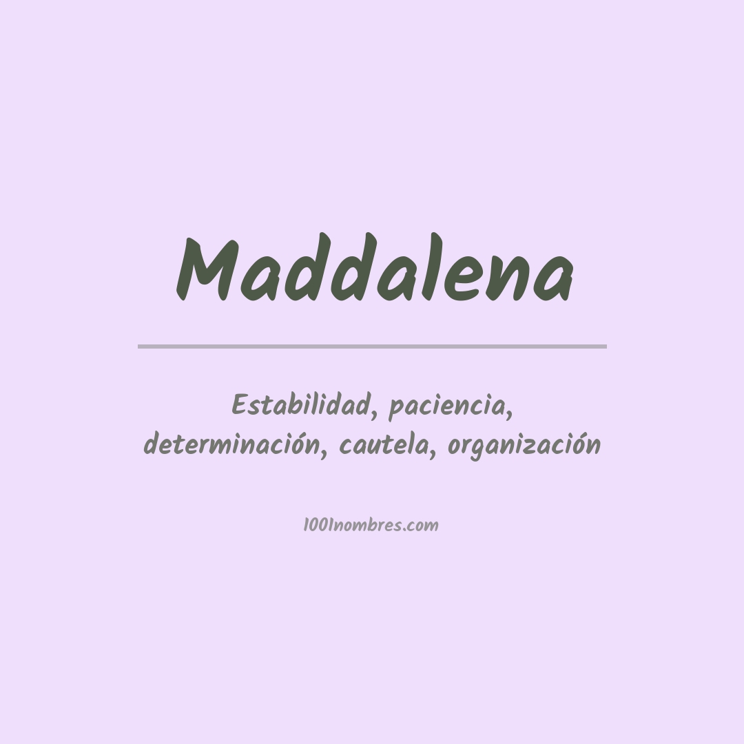 Significado del nombre Maddalena