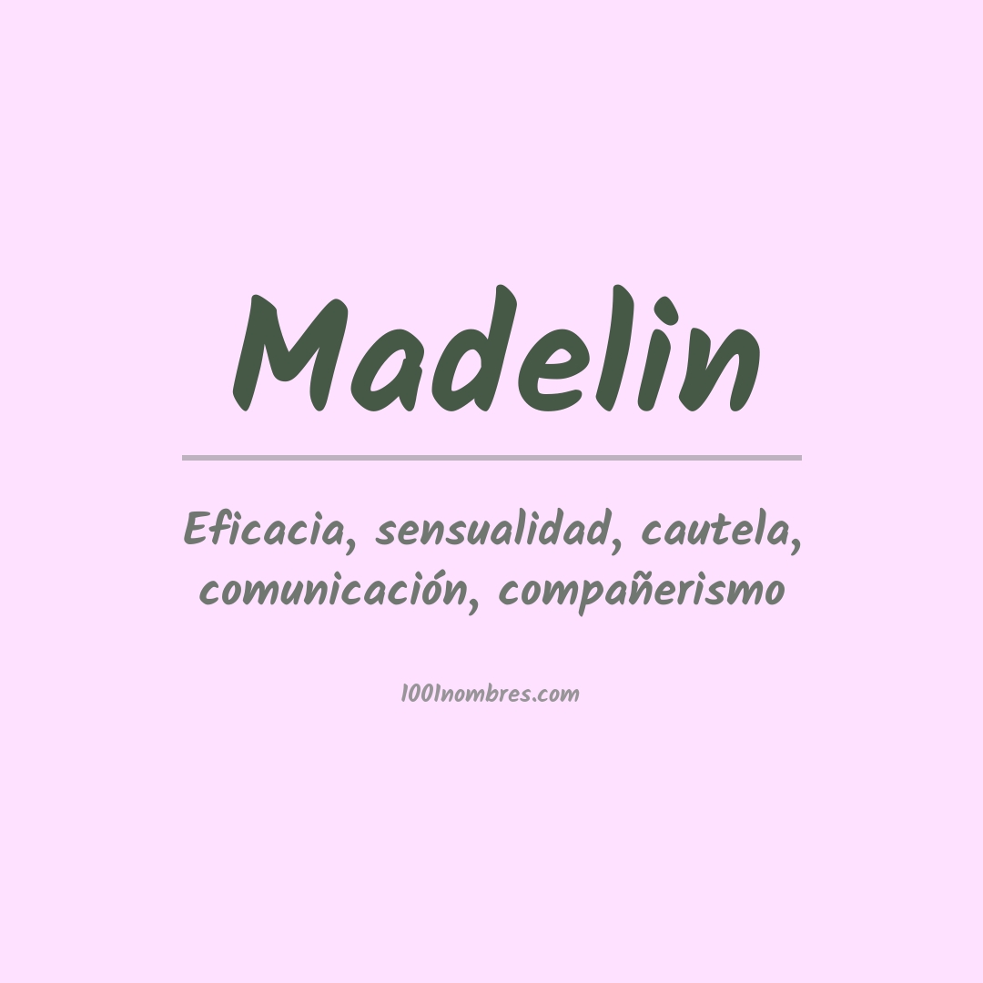 Significado del nombre Madelin