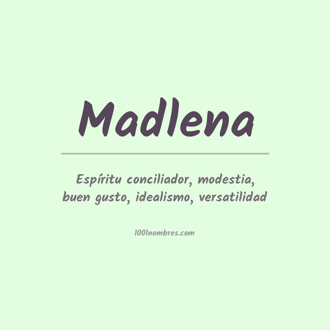 Significado del nombre Madlena