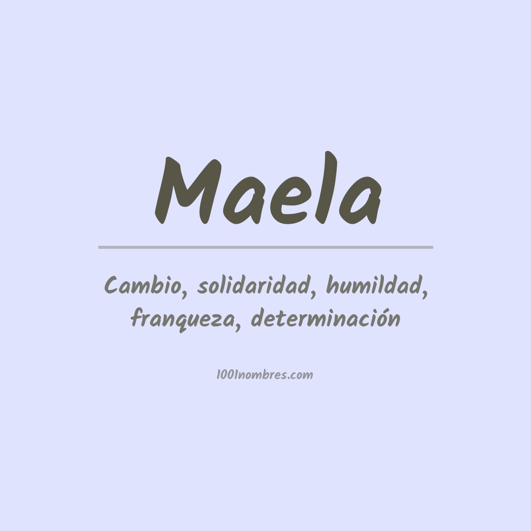 Significado del nombre Maela