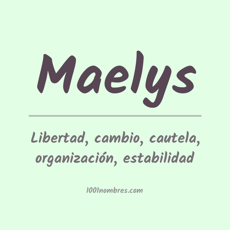 Significado del nombre Maelys