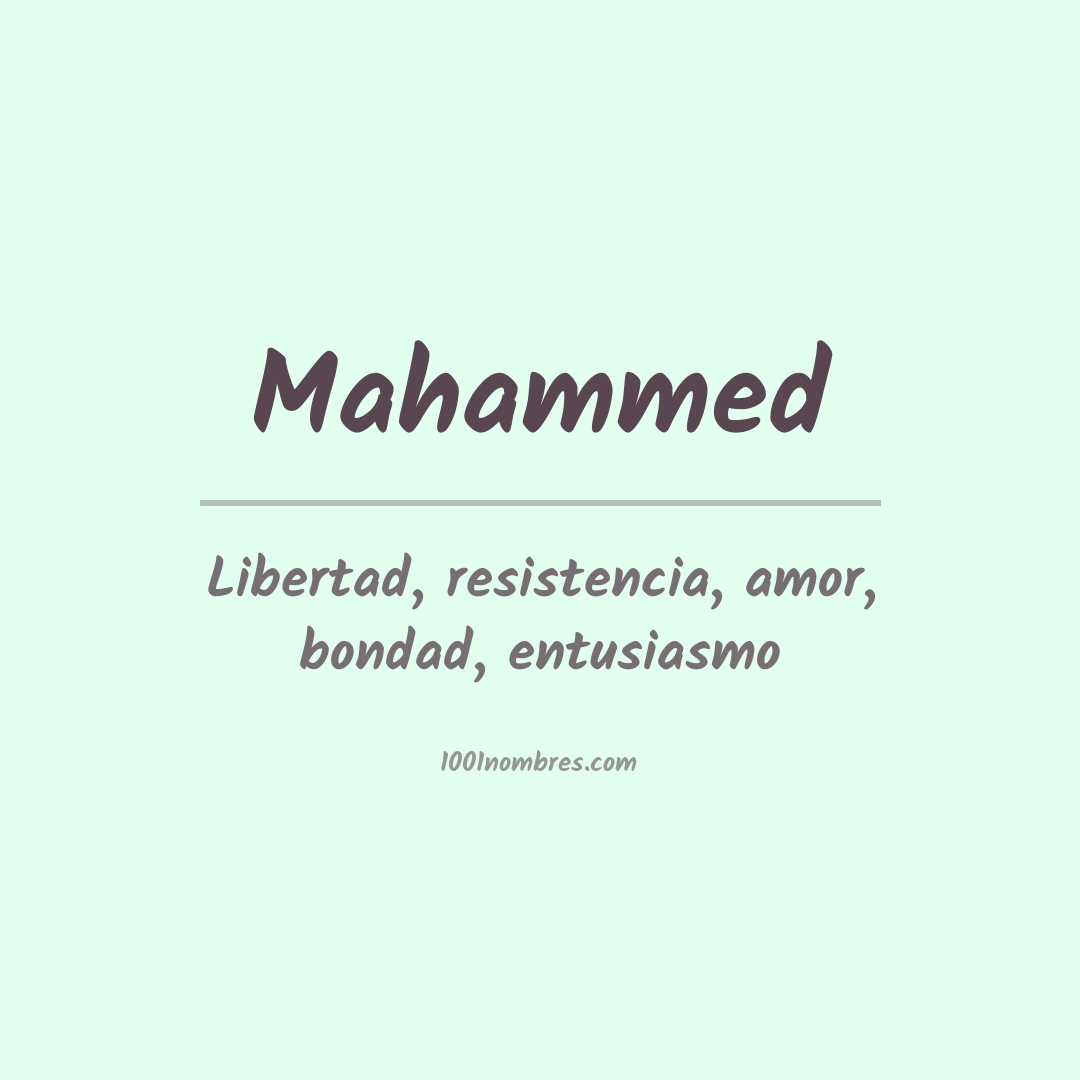 Significado del nombre Mahammed Significado del nombre Mahammed